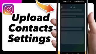 How to Upload Contacts to Instagram