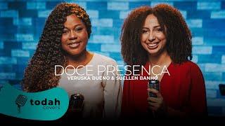 Veruska Bueno & Suellen Banho | Doce Presença [Cover Jéssica Augusto]