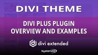 Divi Theme Divi Plus Plugin Overview And Examples 