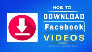 How to Download Facebook Videos [without using any software]