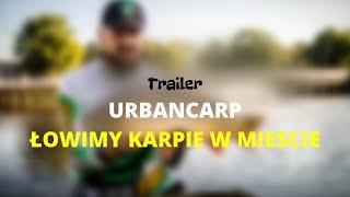 URBANCarp I Łowimy Karpie w Mieście