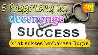 5 Pagoncing na decengnge | 5 kunci sukses