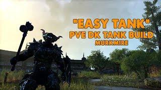 ESO - Easy Tank - PVE Dragonknight Tank Build - (Murkmire)