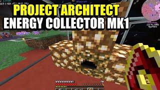 Ep2 Energy Collector MK1 - Minecraft Project Architect Modpack