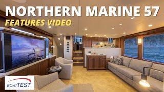 Northern Marine 57 Features Video 2022 by BoatTEST.com