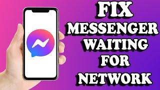 How To Fix messenger waiting for network problem 2022 | messenger waiting for network samsung