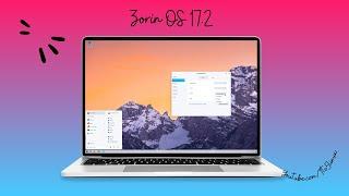 Zorin OS 17.2 Has Landed, Powered By Linux Kernel 6.8 From Ubuntu 24.04 LTS & Hyper Customizations!