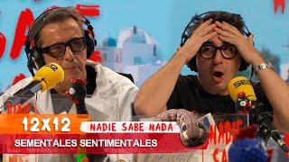 NADIE SABE NADA 12x12 | Sementales sentimentales