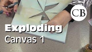 How to Make an Exploding Canvas Picture - 1