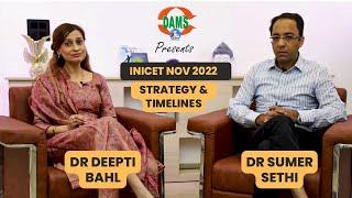 INICET Nov 2022 Strategy & Timeline | Mentor Duo || Dr Sumer Sethi  Dr Deepti Bahl