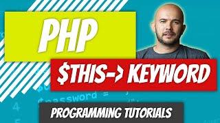 $this Keyword - PHP - P47