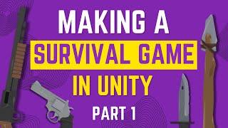 Making a Survival Game Using Only My Own Assets | Unity | Part 1