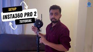 Mastering Insta360 Pro 2: Your Complete Guide | Tutorial and Setup | Cinematic360.in