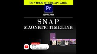 SNAP | GRID | MAGNETIC TIMELINE | ADOBE PREMIERE PRO | #shorts