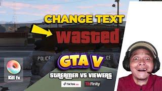 TUTORIAL MENGGANTI TEKS WASTED GAME GTA V INTERAKTIF UNTUK LIVE STREAMING DI TIKTOK