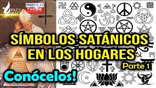 SÍMBOLOS SATÁNICOS EN LOS HOGARES - PARTE 1 Conócelos!