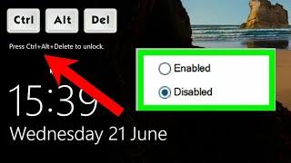 How To Enable or Disable CTRL+ALT+DEL Windows 10 Lock Screen.
