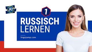 Russisch lernen für Absolute Anfänger! Teil 1 von 2