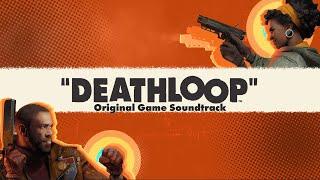 Deathloop- Original Game Soundtrack