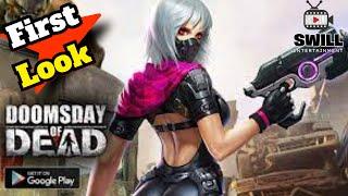 Doomsday of Dead | First Look | Android iOS