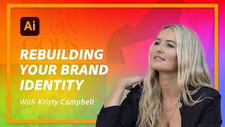 Rebuilding Your Brand Identity With Kristy Campbell