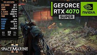 RTX 4070 SUPER on Warhammer 40K Space Marine 2 | 1080p, 1440p DLSS