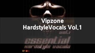 Vipzone Sample : Hardstyle Vocals  Vol.1 [  Demo ]
