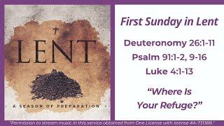 Sunday, March 9, 2025 Worship -- Deuteronomy 26:1-11 & Luke 4:1-13 -- Pastor Matthew Means