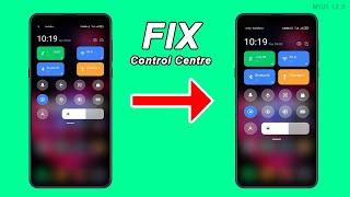 How To Fix MIUI 12/MIUI 12.5 Control Center