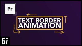 Simple Text Border Animation - Premiere Pro Tutorial