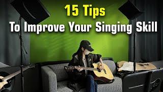15 Tips To Improve Your Singing Skill