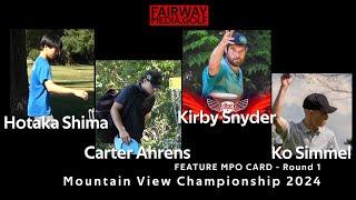 Mountain View Championship 2024 - Round 1 - Hotaka Shima - Carter Ahrens - Ko Simmel - Kirby Snyder