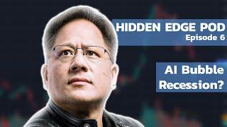 Disinflation, Jackson Hole, AI Bubble, 2025 Recession , Software Earnings | Hidden Edge Pod Ep6