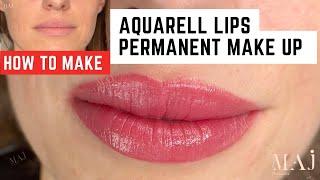 Aquarell Lips Permanent Make Up  Vorher \ Nachher von MAJ Permanent in München #permanentlippen