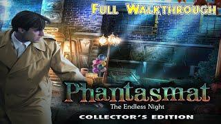 Let's Play - Phantasmat 3 - The Endless Night - Full Walkthrough