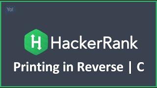 Printing in Reverse | Hacker Rank Solution in C Programming