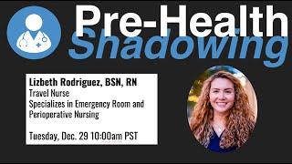 32 - Nursing - Lizbeth Rodriguez | Virtual Pre-Health Shadowing