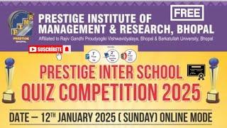 Prestige Inter School Quiz Competition 2024 | Exciting Prizes, Certificates & Free Career Counseling