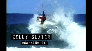 Kelly Slater in MOMENTUM II