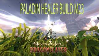 AsteR Paladin Healer Build Mod23 - Neverwinter