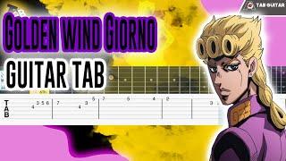 Golden Wind OST (Main Theme Giorno's) - JoJo's Bizarre Adventure Guitar Tutorial Tab