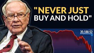 Warren Buffett: "Buy And Hold" Is The Worst Investment Strategy