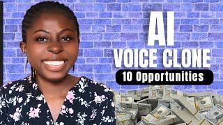 10 Opportunities To Make Money with AI Voice Clone Generator.