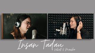 MARSHA MILAN & VELVET ADUK - INSAN TADAU (OFFICIAL MUSIC VIDEO)