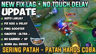 NEW FIX LAG NO DELAY TOUCH MOBILE LEGENDS TERBARU !! PING BOOSTER