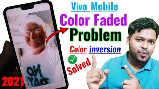 Vivo Mobile color Faded problem solved/vivo phone color inversion problem 2021 @tech in hindi .