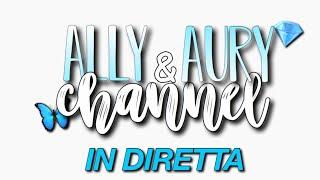 ALLY&AURY IN DIRETTA🩵