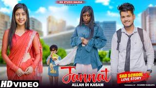 Jannat | Allah Di Kassam | Sad Heart Touching 12th Fail School Love Story | B Praak | Vicky Sing GMS