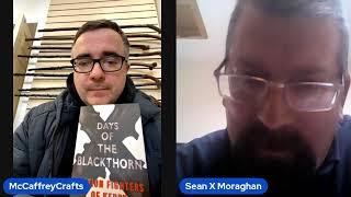 Interview with Days of the Blackthorn author - Sean X Moraghan