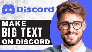 How to Write Bigger Text | Discord Tutorial (2025)